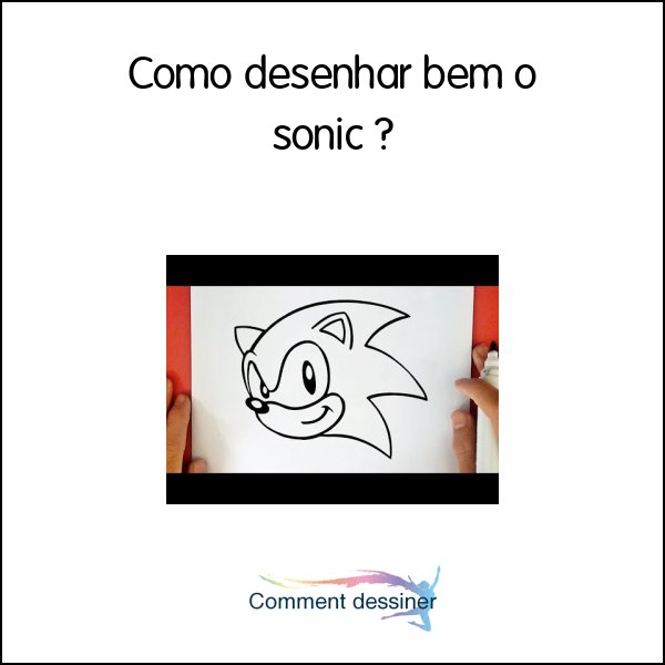 Como desenhar bem o sonic